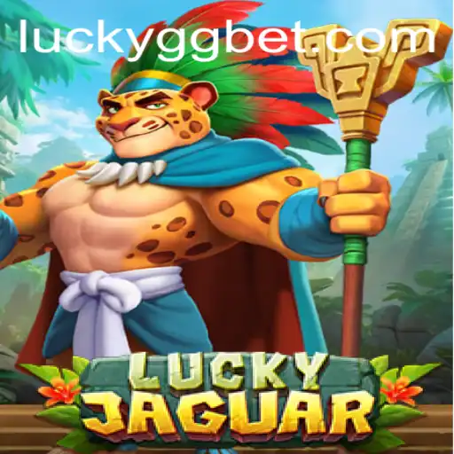Discover the Thrill of LuckyJaguar: A Comprehensive Guide